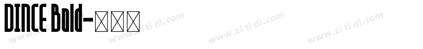 DINCE Bold字体转换